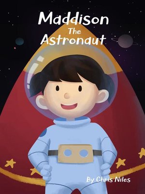 cover image of Maddison the Astronaut